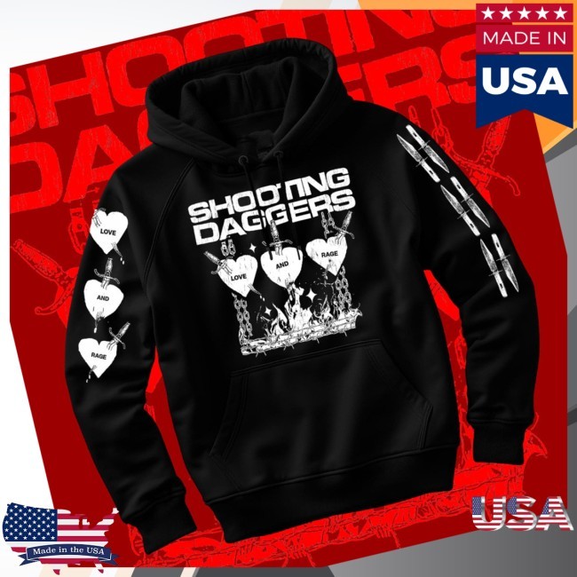 Shooting Daggers Store Merch Love & Rage Hoodie